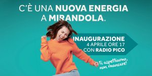 C'è una nuova energia a Mirandola! Inaugurazione il 4 aprile 2025 con Radio Pico